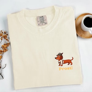 Prost Dachshund T-Shirt, Beer Tee, Oktoberfest Shirt, Wiener Dog T-Shirt, Prost Shirt, Beer Festival, Dachshund Shirt, Oktoberfest Apparel,