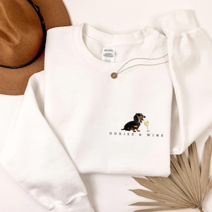 Doxies and Wine Sweatshirt, Dachshund Lover Gift, Funny Dog Sweater, Dachshund Sweatshirt, Wine Lover Gift, Wiener Dog Sweatshirt, Doxie Mom