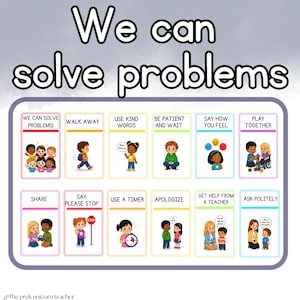 May include: A rectangular educational poster titled We can solve problems featuring twelve individual illustrated cards with text instructions including Walk Away, Use Kind Words, Be Patient and Wait, Say How You Feel, Play Together, Share, Say Please Stop, Use a Timer, Apologize, Get Help From a Teacher, and Ask Politely.