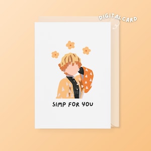 Imprimable Simp For You Zenitsu Demon Slayer Carte d'anniversaire numérique Saint-Valentin anniversaire téléchargement immédiat