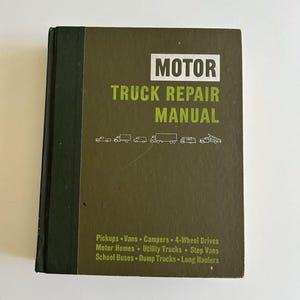 Motor Truck Repair Manual 35th Ed 1982 Pickups Vans Campers Busses Dump Trucks