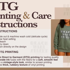 a collage of text and a photograph of a person wearing a green sweatshirt with the text "Black Will Street" printed on it. The text provides instructions for dyeing and caring for the sweatshirt, and it also mentions that the image is about DTM (Dye-Taste) printing.