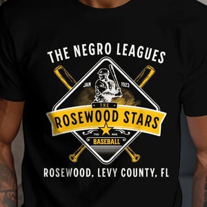 1923 Rosewood Stars Negro League Baseball Black History Month Juneteenth African-American Black Baseball Sports Heritage Pride Black T-Shirt