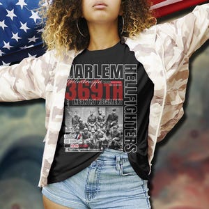 Harlem Hellfighters Shirt, Army Veteran Gifts, 369th Infantry Black Military History immagine 3