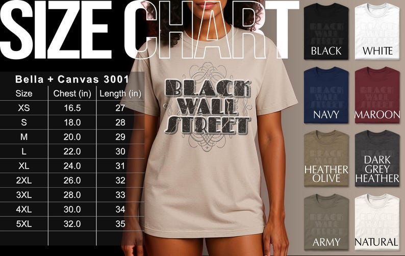 The image is a size chart for a t-shirt, featuring a woman wearing a beige t-shirt with the text "Black Wall Street" printed on it. The chart provides size information for various t-shirt styles, including sizes XS, S, M, L, XL, XXL, and 5XL. The chart also includes a list of different t-shirt styles and their corresponding sizes.