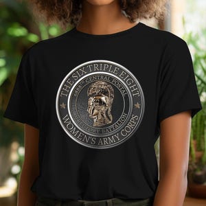6888th Battalion T-shirt Art | WWII Unsung Heroes | Trailblazing Women Empowerment | Six Triple Eight Tribute | Military History Icon