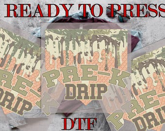 Kindergarten Pre-K Drip DTF Transfer, Kindergarten Drip Boys Camo DTF, Kindergarten Camo, Direct to Film, Ready To Press, DTF Prints