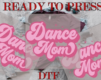 Retro Dance Mom DTF Transfer, Retro Pink Dancer Mama DTF, Dancer Mom Mama, Direct to Film, Ready To Press, DTF Prints
