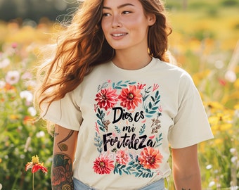 Dios es Mi Fortaleza Shirt: Floral Christian Women's Tee