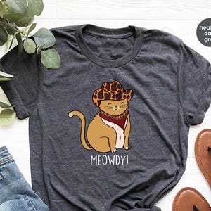 Funny Cowboy Cat T-shirt, Meowdy Partner Sweatshirt, Cozy Cat Sweatshirt, Cat Graphic Shirt, Cat Lovers Gift, Cowgirl Shirt,Cowboy Cat Shirt