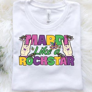Mardi Like a Rockstar T-Shirt, Mardi Gras Shirt, Mardi Gras Sweatshirts,Mardi Gras Carnival T-Shirt,Nola Festival Tee,Womens Mardi Party Tee