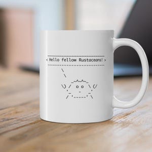 Mok roest / Hallo mede Rustaceans / Ferris the Crab / Mok programmeertaal / Witte keramische mok, 11oz