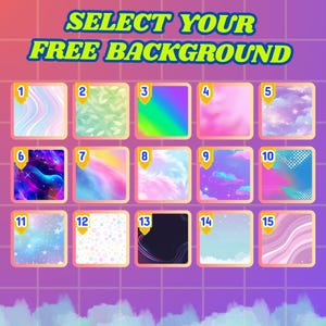 May include: A graphic with the text "SELECT YOUR FREE BACKGROUND" above 15 numbered background options. The backgrounds feature various designs, including swirls, leaves, gradients, and celestial themes.
