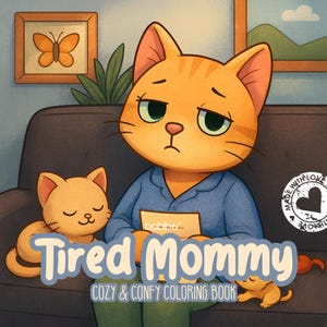 Adulting Coloring Book, Tired Mommy Coloring Book, Cozy Humorous Adult Coloring Book, Coco Wyo, Funny Relatable Mom Life Scenes