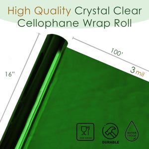 May include: A roll of 100 foot long, 3 mil thick, crystal clear cellophane wrap. The cellophane is green and is food grade, water proof, and durable.