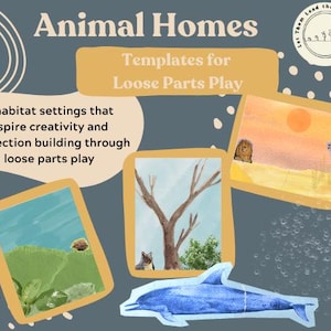 Loose Parts Play Centers: Animal Homes Template Mats
