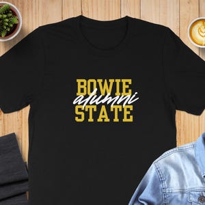 Bowie State HBCU T-Shirt, College Spirit Wear, Historic Black Colleges Tee, University Pride Apparel, Gift for HBCU Alumni