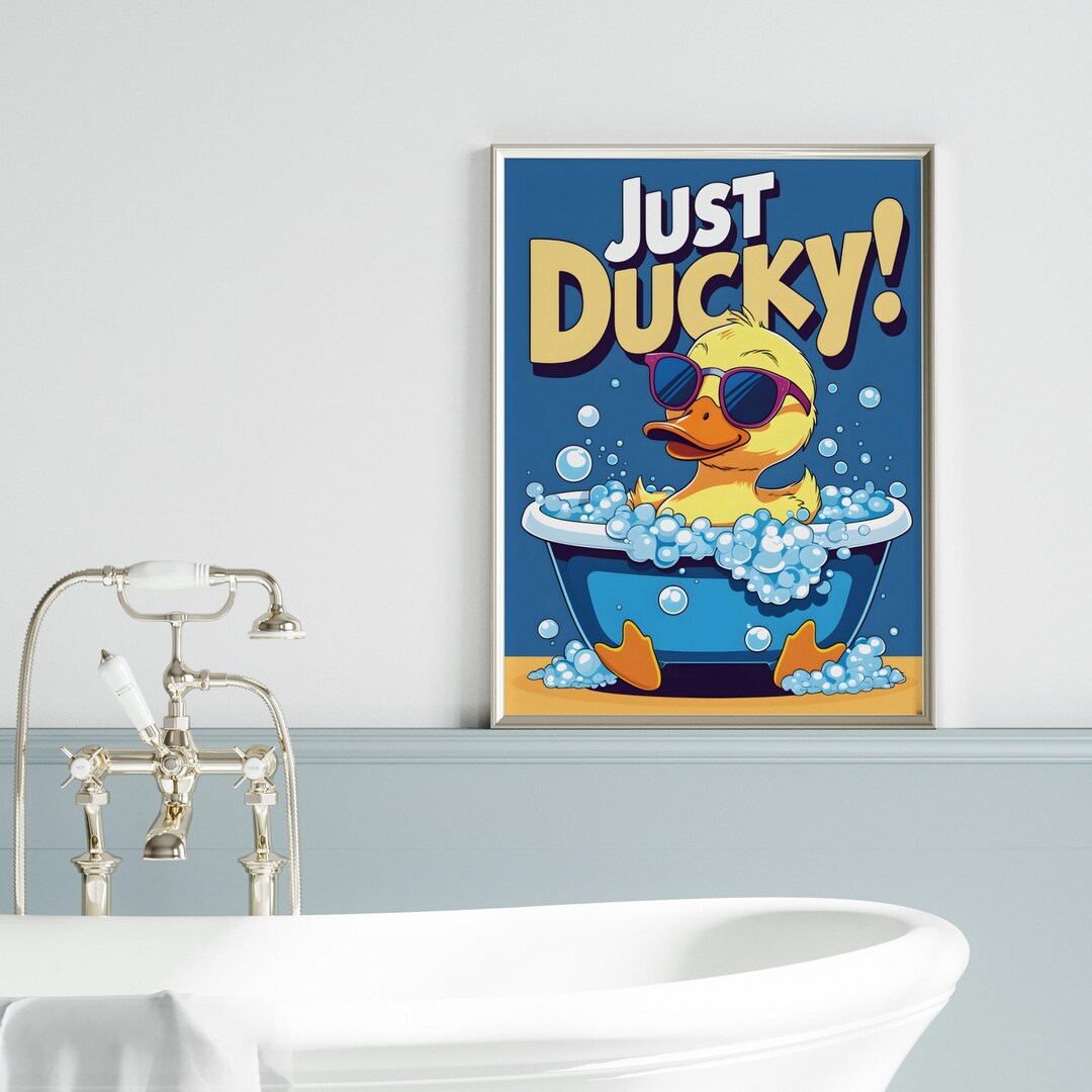 Just Ducky! Funny Rubber Duck Art Print | Cute Bathroom Decor ...