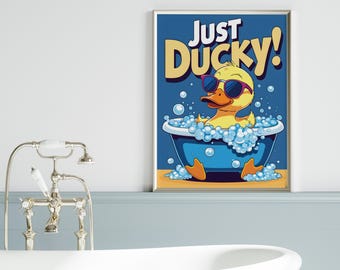 Funny Rubber Duck Art Print: Bathroom Decor (Digital Download)