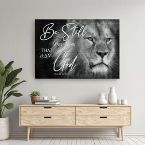 Be still and know that I am God, Lion of Judah, Black and white painting, Jesus Canvas, Christian Wall Art, Faith Canvas, Bible Verse Canvas