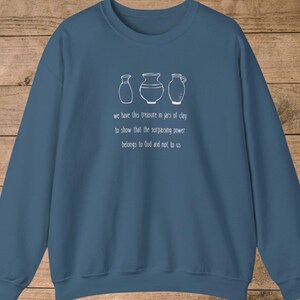 Sudadera con cuello redondo y temática cristiana de cerámica, Tesoros en vasijas de barro, 2 Corintios 4:7