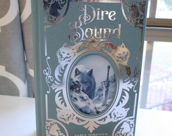 Dire Bound by Sable Sorensen / Special Rebound Edition-made to order