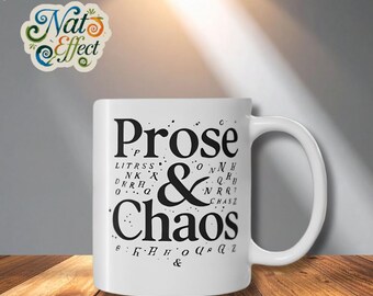 Prose & Chaos Mug | Writer's Gift | Literary Coffee Cup Mug 11oz