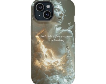 And right before your eyes, I'm breaking. Magnetic Tough Cases