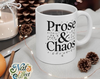 Quoted Coffee Mug | Prose & Chaos Cup Mug