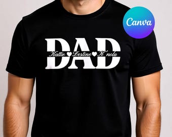 Customizable Dad Shirt Canva Template | Father's Day Gift (Digital Download)