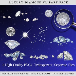 May include: A digital clipart pack of 11 high-quality transparent PNG images of sparkling diamonds in various sizes and shapes. The diamonds are on a blue background with white stars. The text "LUXURY DIAMOND CLIPART PACK" is at the top of the image. The text "11 High-Quality PNGs | Transparent | Separate Files" is in the middle of the image. The text "PERFECT FOR GLAM DESIGNS, LOGOS, INVITES & MORE" is at the bottom of the image.