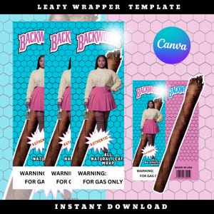 May include: Leafy wrapper template with the text "BACKWOODS" in pink and white. The design includes a woman in a pink skirt and a brown cigar. The text "AUTHENTIC" and "ALL NATURAL LEAF WRAP" are also present.