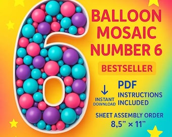 Balloon Mosaic Number 6 Template: 1ft-6ft Party Decor (Digital Download, PDF Guide Included!)