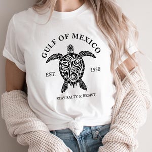 Gulf of Mexico Turtle Tee: Stay Salty & Resist Shirt