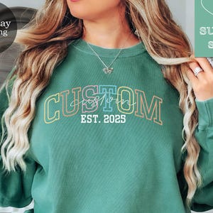 Custom Sweatshirt, Retro Sweatshirt, Custom Quote, Vintage Sweatshirt, College Letters Sweatshirt, Adult, Oversized