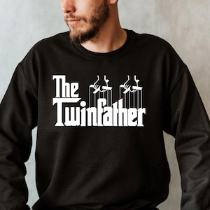 Funny Dad Of Twins Sweatshirt / Twins Dad Father’s Day Gift / Twin Dad Sweater / Dad Twins Sweater / Twin Daddy Pullover / Twin Dad Clothing
