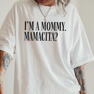 Ich bin eine Mama Mamacita Comfort Colors Shirt, lustiges Huda Zitat Meme, Geschenke für Realität-TV-Fans, Love Island Shirt Zitate
