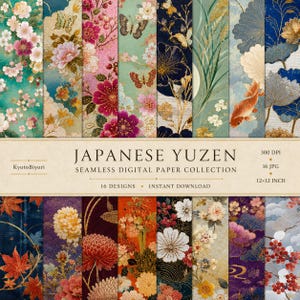 May include: A collection of sixteen seamless digital papers featuring Japanese Yuzen patterns with floral, butterfly, and koi fish motifs in vibrant colors including gold, blue, red, and green. The text reads JAPANESE YUZEN SEAMLESS DIGITAL PAPER COLLECTION, KyotoBiyori, 300 DPI, 16 JPG, and 12x12 INCH.