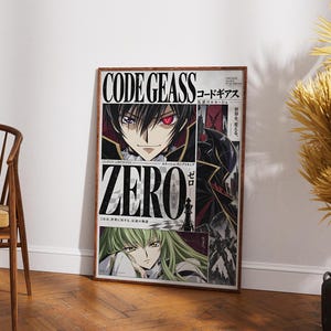May include: A rectangular poster featuring Code Geass anime artwork with the text CODE GEASS and ZERO. The design includes a character with black hair and a red eye, a character with long green hair, and a chess piece in a dark, graphic style.