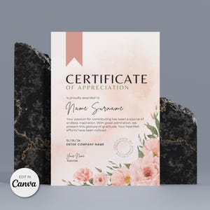 May include: A pink and green floral certificate of appreciation with the text "CERTIFICATE OF APPRECIATION" and "Name Surname". The certificate is on a white background with a watercolor effect.