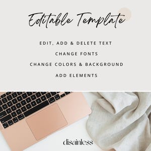 May include: Editable template text with instructions to edit, add, and delete text, change fonts, change colors and background, and add elements. The text is on a light gray background with a pink circle in the upper right corner. The bottom of the image shows a rose gold laptop computer with a white keyboard and a white fabric background.