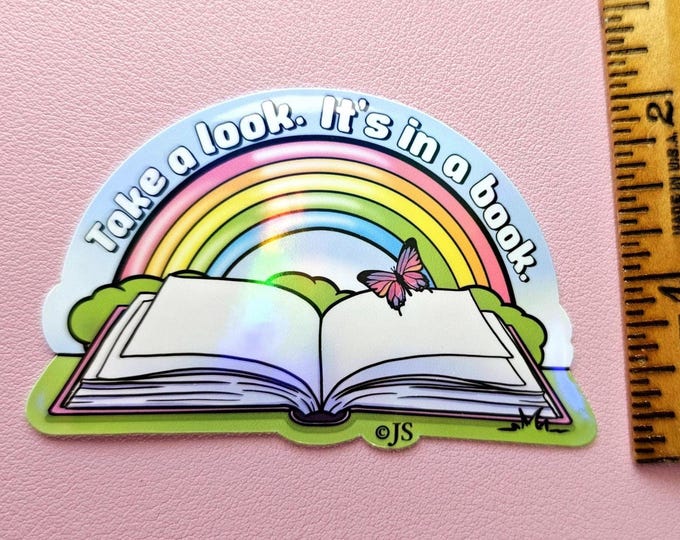 Holographic Die Cut Rainbow It's In A Book Sticker