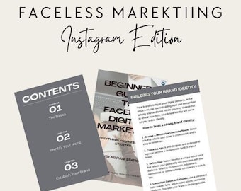 May include: A guide to faceless marketing on Instagram. The guide includes chapters on the basics, identifying your niche, and establishing your brand. The guide also includes tips on building a strong brand identity.
