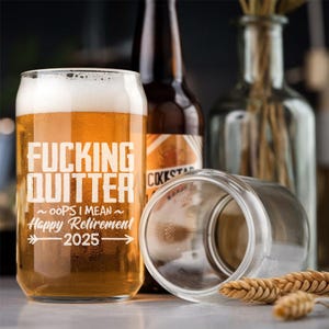 Personalized Fing Quitter Oops, I Mean Happy Retirement 2025 Beer Can Glass – Funny Retirement Gift for Him or Her – Hilarious Retirement