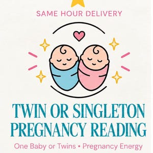 May include: A graphic illustration featuring two swaddled babies, one in blue and one in pink, with a heart and stars. The text reads: SAME HOUR DELIVERY, TWIN OR SINGLETON PREGNANCY READING, One Baby or Twins • Pregnancy Energy in teal and pink.
