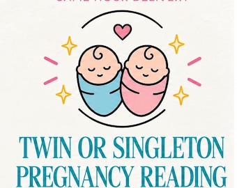Twin or Singleton Pregnancy Reading, One Baby or Twins Reading, Multiple Pregnancy Tarot, Twin Pregnancy Prediction, Same Hour Delivery