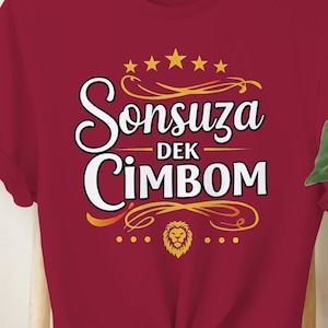 Galatasaray Fan Tee: Sonsuza Dek Cimbom, Lion Design Unisex T-Shirt