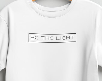 Be The Light Christian T-shirt