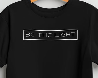 Be The Light Christian T-shirt