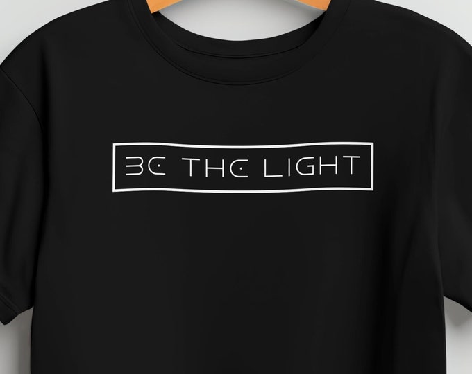 Be The Light Christian T-shirt